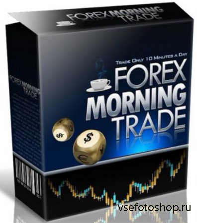   Forex Morning Trade