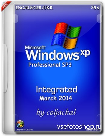Windows XP Professional SP3 x86 Integrated March 2014 by coljackal (ENG/RUS ...