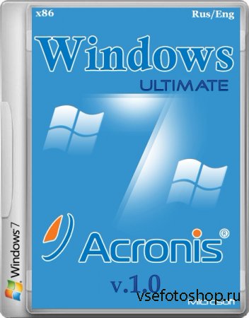 Windows 7 Ultimate Acronis V.1.0 x86 (2014/RUS/ENG)