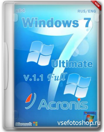 Windows 7 Ultimate Acronis v1.1 x86/x64 Full (RUS/ENG/2014)