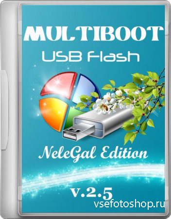 Multiboot USB Flash NeleGal Edition + UEFI v.2.5 (2014/RUS/x86/x64)