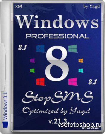 Windows 8.1 Professional StopSMS WPI Optimized by Yagd v.21.3.1 March 2014 (x64/RUS)