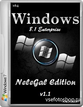 Windows 8.1 Enterprise NeleGal Edition v.1.1 (2014/x64/RUS)