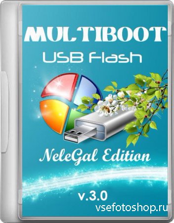 Multiboot USB Flash NeleGal Edition UEFI v.3.0 (2014/RUS/x86/x64)