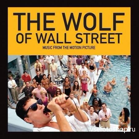   - / The Wolf of Wall Street (Original Motion Picture Soundtrack) (2013)