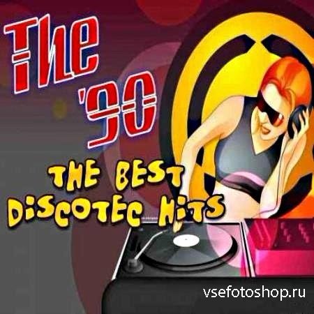 The Best Discotec Hits 90