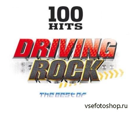100 Hits - The Best Of Driving Rock