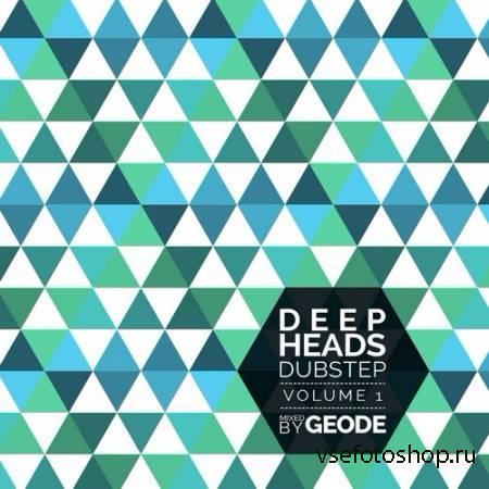 Deep Heads: Dubstep Vol.1
