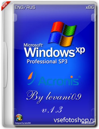 Windows XP SP3 Professional Acronis Full v.1.3 03.04.2014 (RUS/ENG)