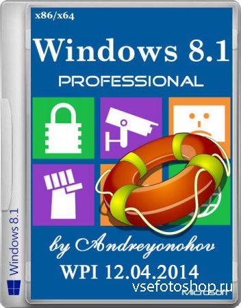 Windows 8.1 Professional VL with Update x86/x64 2in1 by Andreyonohov WPI 12 ...