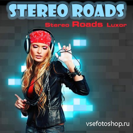 Stereo Roads Luxor (2014)
