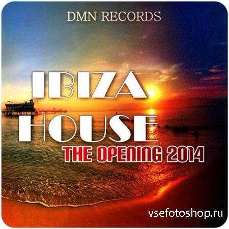 Ibiza House the Opening 2014 (2014)