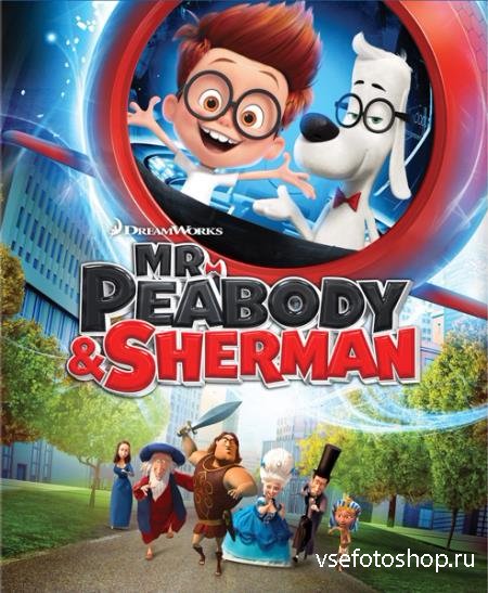      / Mr. Peabody & Sherman (2014) WEB-DLR ...