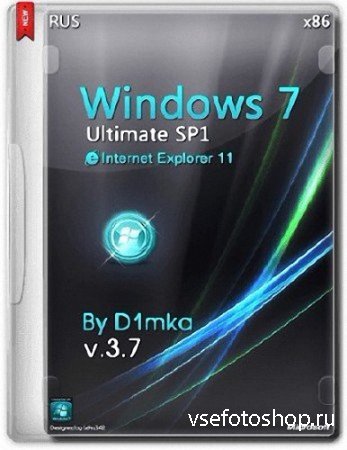 Windows 7 Ultimate SP1 x86 by D1mka - v3.7