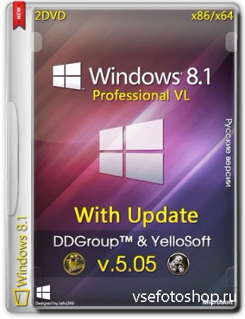 Windows 8.1 Pro vl x64 x86 with Update [v.05.05] by DDGroup™ & YelloSoft