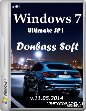 Windows 7 Ultimate SP1 Donbass Soft v.11.05 (x86/RUS/2014)