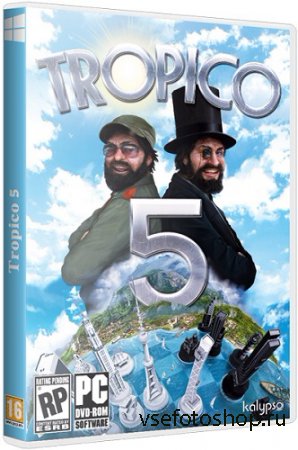 Tropico 5: Steam Special Edition [v 1.01] (2014/PC/RUS) RePack by xatab