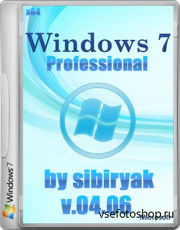 Windows 7 Professional VL v.04.06 by sibiryak (2014/RUS/x64)