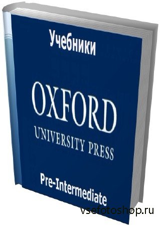  -  Pre-Intermediate     Oxford U. P