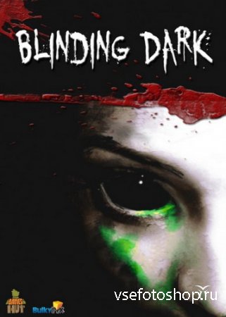 Blinding dark (2014/ENG-SKIDROW)