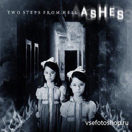 Two Steps From Hell - Ashes (2008)