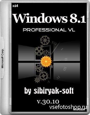 Windows 8.1 Professional VL by sibiryak-soft v.30.10 (64/RUS/2014)