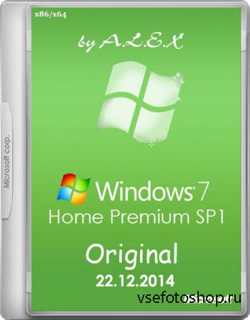 Windows 7 Home Premium SP1 Original 22.12.2014 (x86/x64/RUS/ENG)
