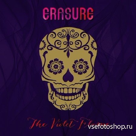 Erasure - The Violet Flame (Deluxe Edition) (2014)