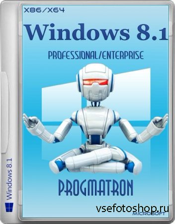Windows 8.1 Update 3 VL Pro/Enterprise by Progmatron v.08.01.2015 (x86/x64/RUS/2015) 