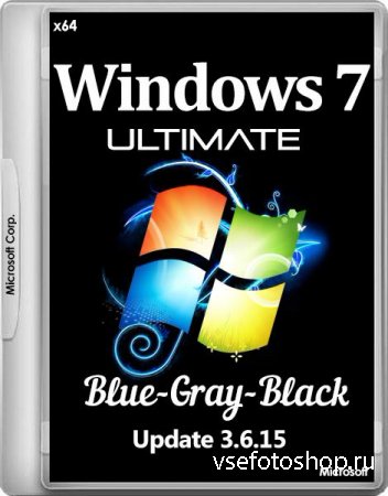Windows 7 Ultimate SP1 Update 3.6.15 Blue-Gray-Black by Bella (x64/RUS/2015 ...
