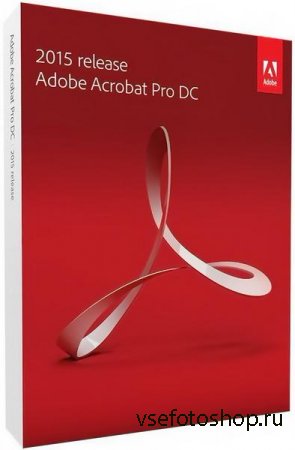 Adobe Acrobat Pro DC 2015.007.20033 RePack by alexagf (2015/ML/RUS)