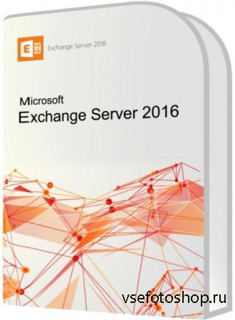 Microsoft Exchange Server 2016 Enterprise / Standard (2015/ML/RUS)