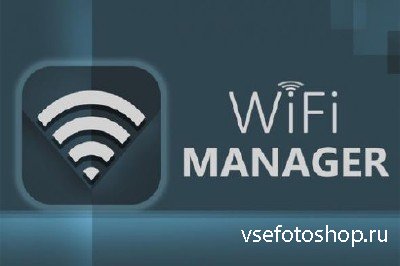WiFi Manager Premium 3.6.0.5 Final (Android)