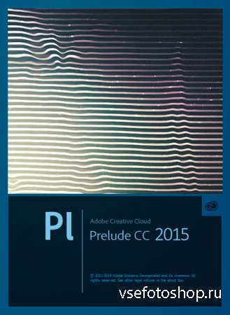Adobe Prelude CC 2015 4.3.0.19 Update 3 by m0nkrus