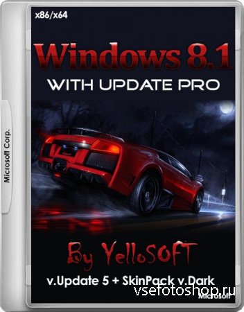 Windows 8.1 with Update Pro x86/x64 v.Update 5 + SkinPack v.Dark by YelloSO ...