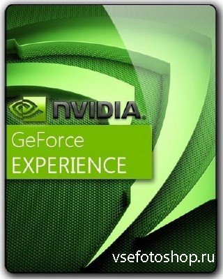 NVIDIA GeForce Experience 3.0.5.22 Final