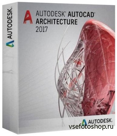 Autodesk AutoCAD Architecture 2017 SP1 (x86-x64) RUS-ENG