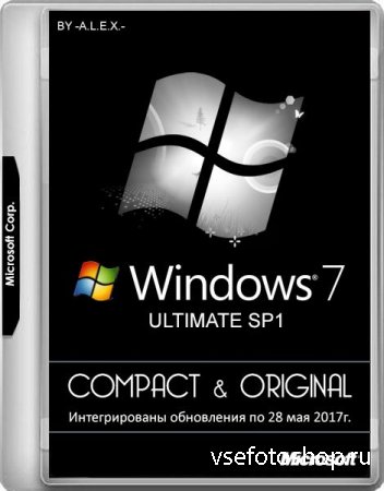 Windows 7 Ultimate SP1 x86/x64 Compact & Original by -A.L.E.X.- 05.2017 (RU ...