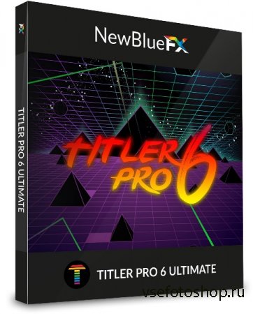 NewBlueFX Titler Pro Ultimate 6.0.171209