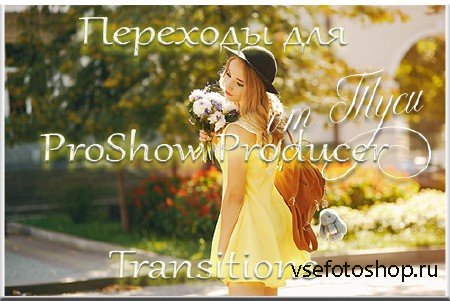  ProShow Producer / Transitions for ProShow Producer