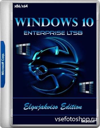 Windows 10 Enterprise LTSB Version 1607 Elgujakviso Edition v.05.01.19 (x64 ...