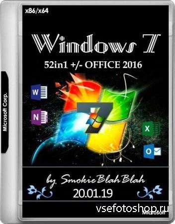 Windows 7 SP1 x86/x64 52in1 +/- Office 2016 by SmokieBlahBlah 20.01.19 (RUS ...