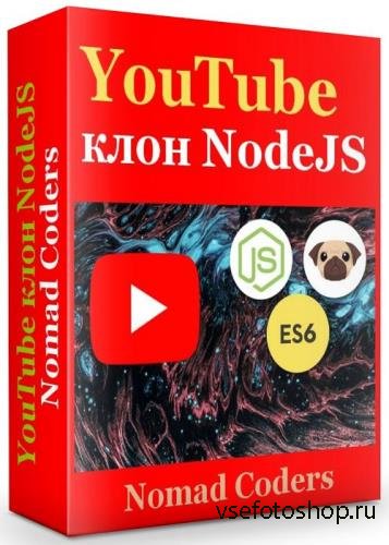 YouTube  NodeJS (2019)